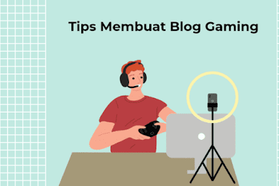 Tips membuat blog gaming