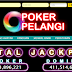 Pokerpelangi.com Agen Texas Poker Domino Online Indonesia Terpercaya