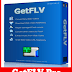 تحميل برنامج GetFLV لتحميل ملفات اليوتيوب والفيديو للكمبيوتر 
