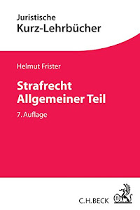 Strafrecht Allgemeiner Teil (Kurzlehrbücher für das Juristische Studium)