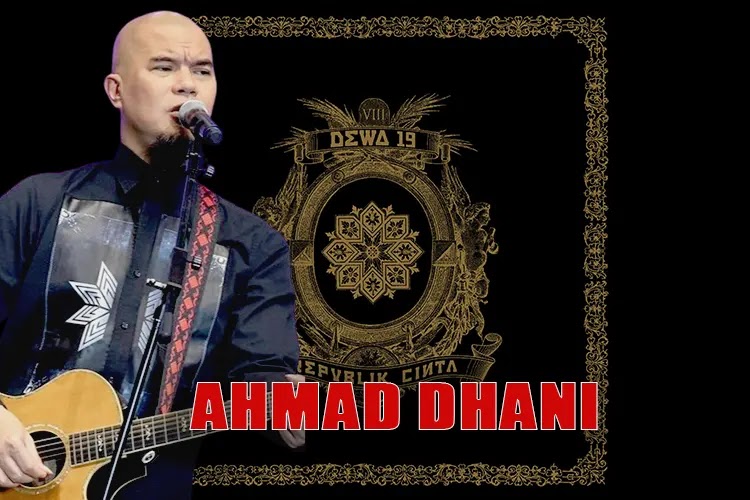 Sekilas Info Mengenai Musisi Ahmad Dhani