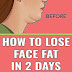 How To Reduce Face Fat?