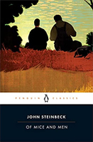 Of Mice and Men by John Steinbeck