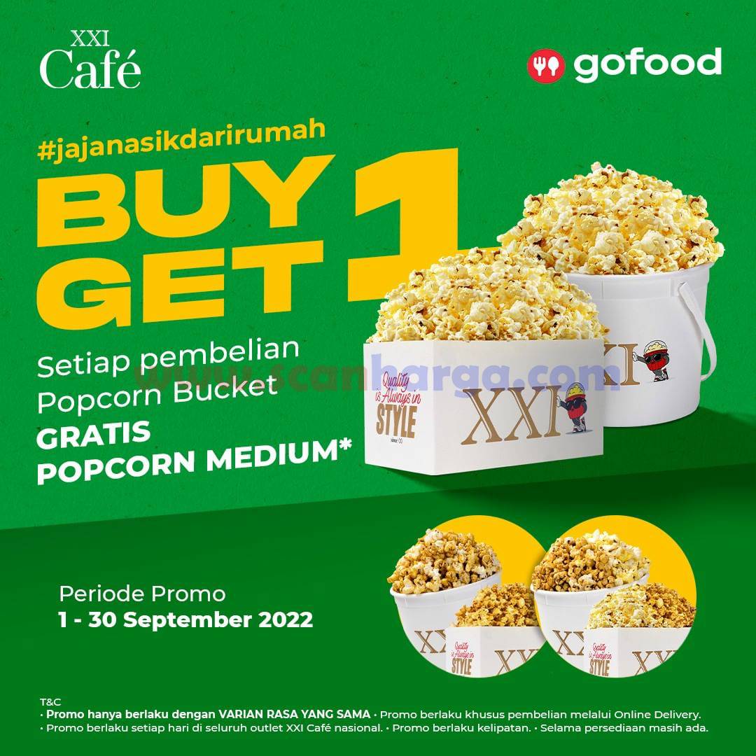 XXI CAFE Promo GOFOOD - Spesial BELI 1 GRATIS 1 POPCORN