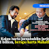 Kalau harta Jamaluddin Jarjis 2.1 billion, berapa harta Mahathir?