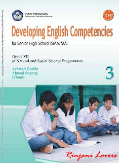 buku BSE bahasa inggris, Buku BSE, Buku Bahasa Inggris, Bahasa Inggris SMP, Download Bse, Free Bse, Buku Sekolah Elektronik, Download Buku, Developing English Competencies for Grade XII of Natural and Social Science Programmes