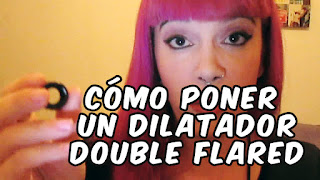 Como poner dilatadores expansores double flared o de doble ensanche mi metodo