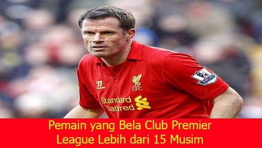 Pemain yang Bela Club Premier League Lebih dari 15 Musim