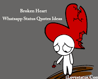 Broken Heart Whatsapp Status Quotes Ideas