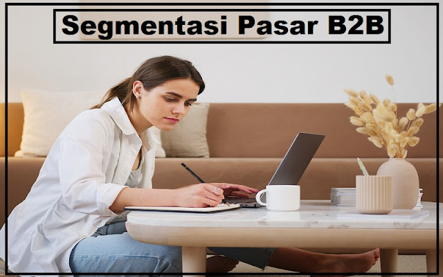 Segmentasi Pasar B2B