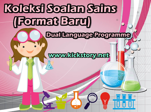 Koleksi Soalan Sains Dual Language Programme (Format Baru)