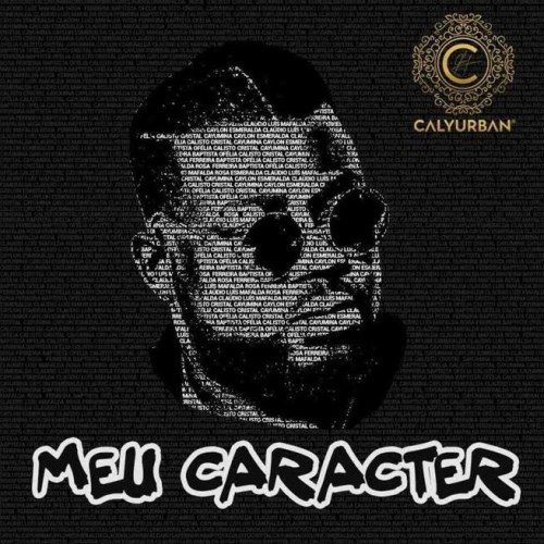 Calisto Ferreira – Meu Caracter