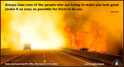 Always take care of the people who are trying to make you look good (make it as easy as possible for them to do so). – Unknown