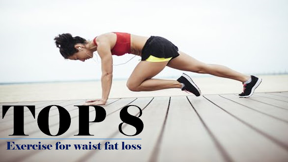 Top 8 exercise for waist fat loss at home without any equipment