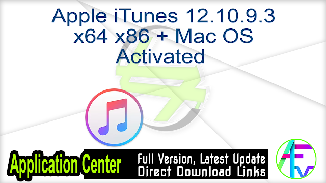 Apple Itunes 12 10 9 3 X64 X86 Mac Os Activated Free Download