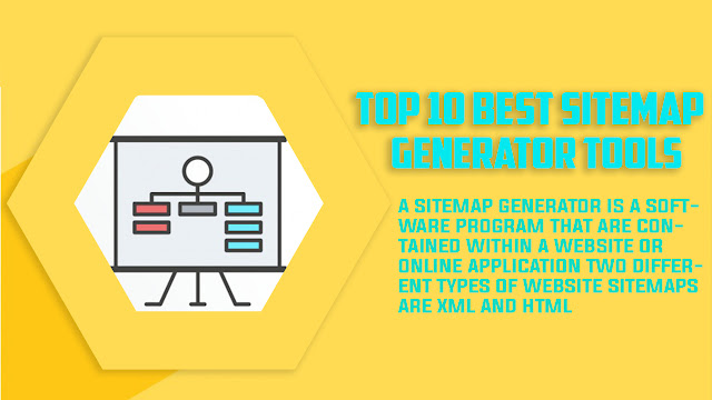 Top 10 Best Sitemap Generator Tools Online 2019-2020