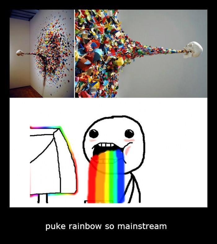 puke rainbow is too mainstream
