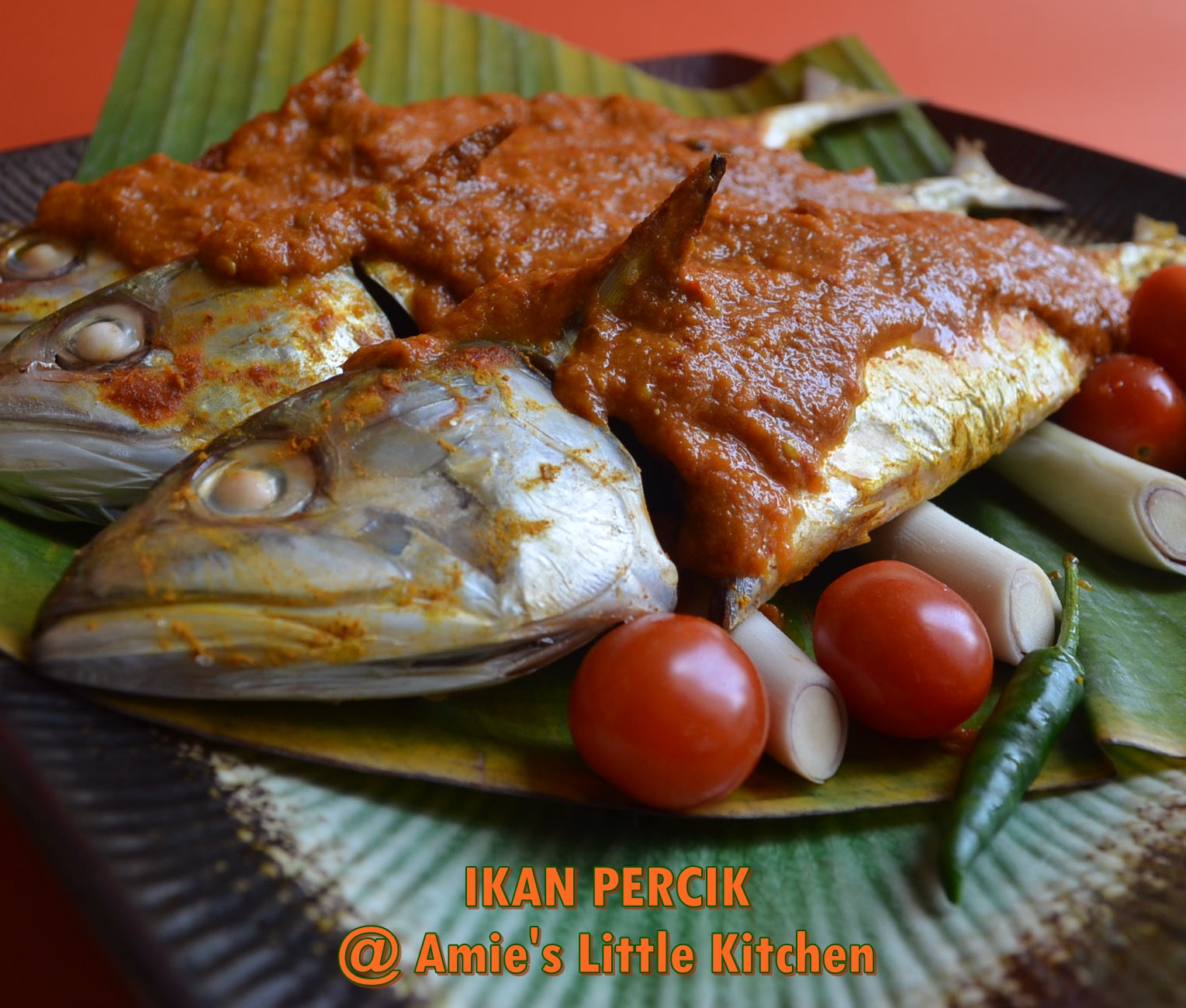 AMIE'S LITTLE KITCHEN: Ikan Percik - Ikan Lumahan Percik