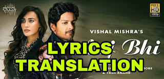 Aaj Bhi Lyrics in English | With Translation | – Vishal Mishra