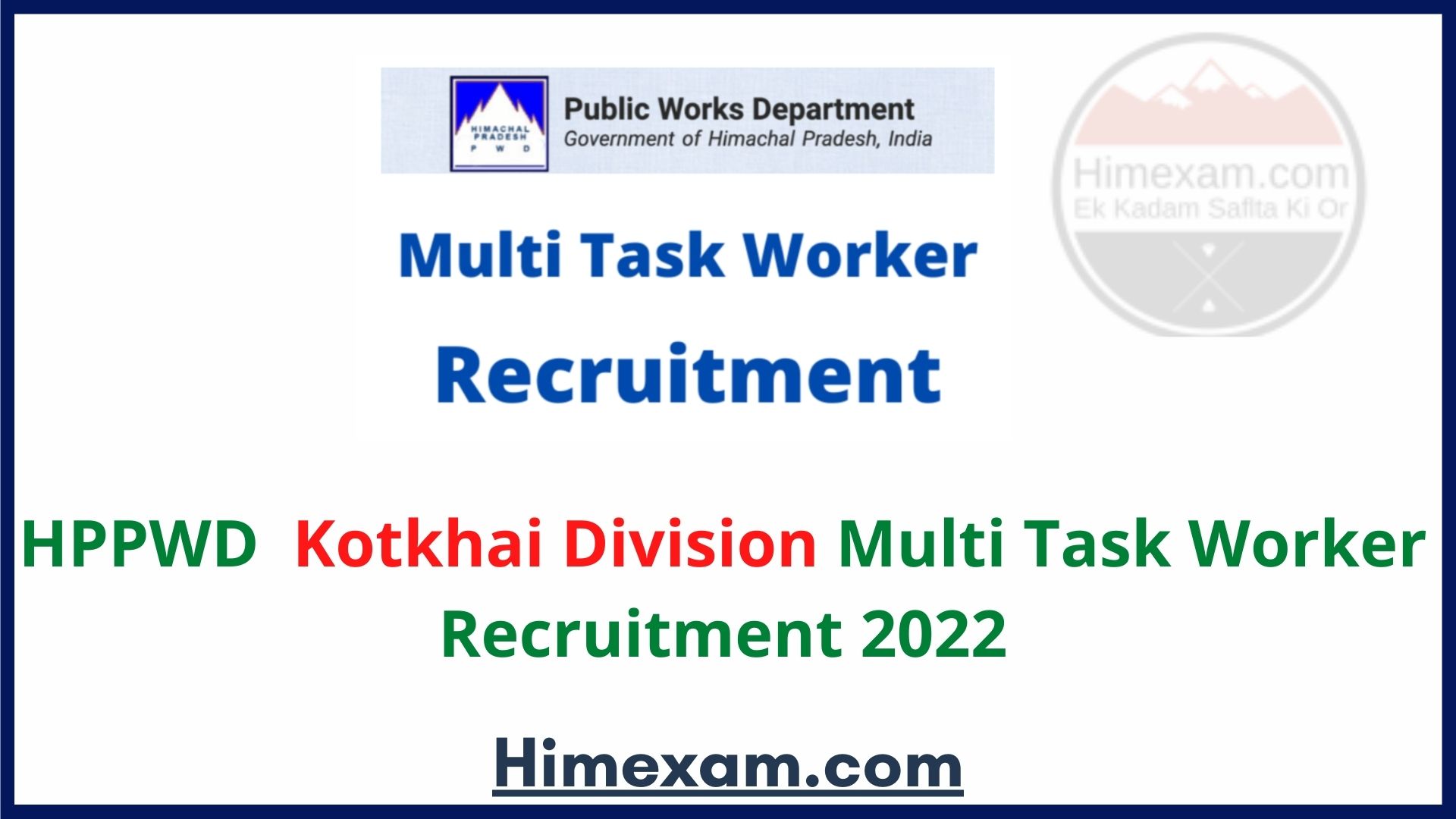 HPPWD Kotkhai Division Multi Task Worker Recruitment 2022