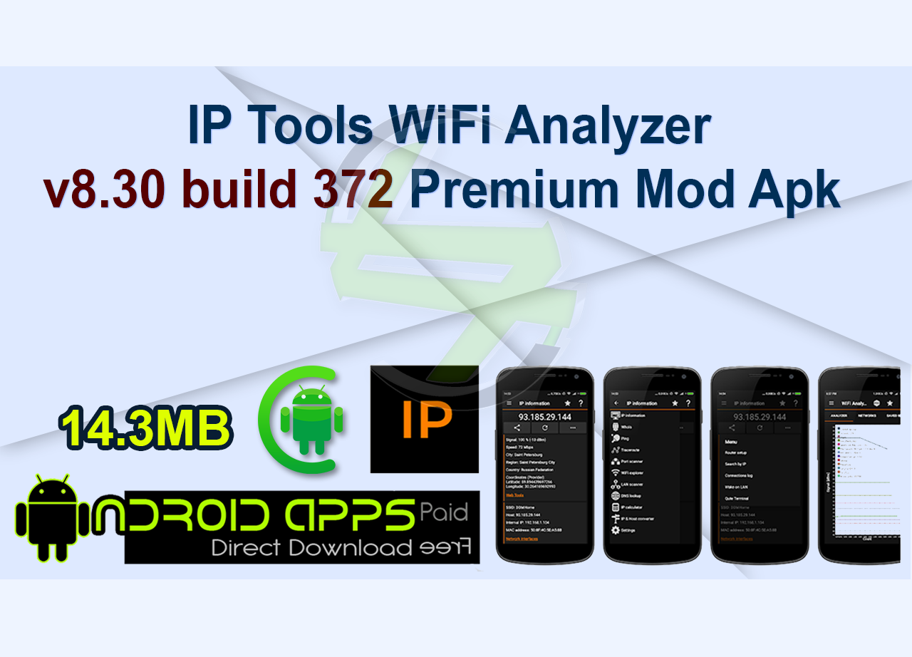 IP Tools WiFi Analyzer v8.30 build 372 Premium Mod Apk
