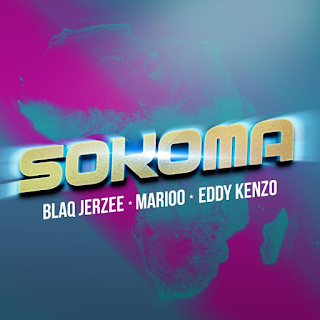 MP3 AUDIO | Blaq Jerzee – Sokoma Ft Marioo, Eddy Kenzo Mp3 (Audio Download)