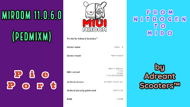 MiRoom 11.0.6.0 (PEDMIXM) Pie For Mido Ported by Adreant Scooters™