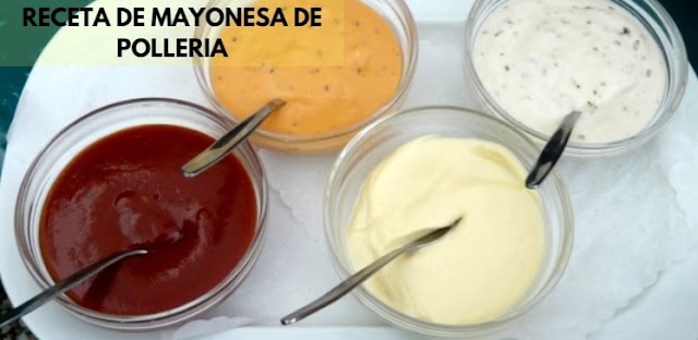 Mayonesa de Polleria Receta 🥇  : Preparación e Ingredientes