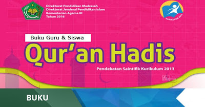 Buku Qur'an Hadits MI Kelas 3,4,5,6 Kurikulum 2013 Terbaru