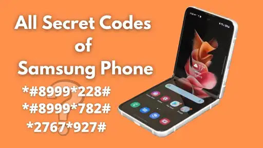 All Secret Codes of Samsung Android Phone 2022