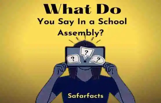 what-do-you-say-in-a-school-assembly