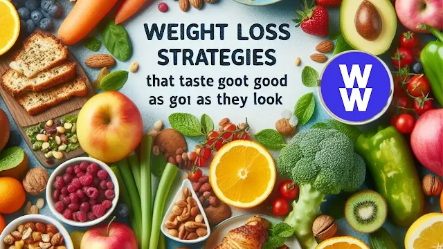 Weight Loss Strategies with Weight Watchers