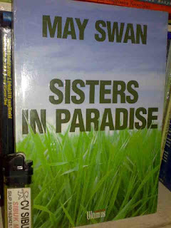 Jual Buku Sisters in paradise Pengarang: Swan, May