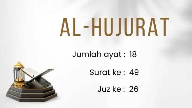 Surat Al Hujurat Arab, Latin dan Terjemahannya