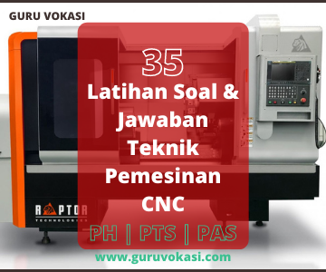 latihan soal cnc kelas 11