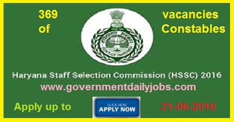 HSSC RECRUITMENT 2016 APPLY FOR 369 CONSTABLE POSTS