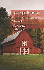 Loving Johnny: A Novel