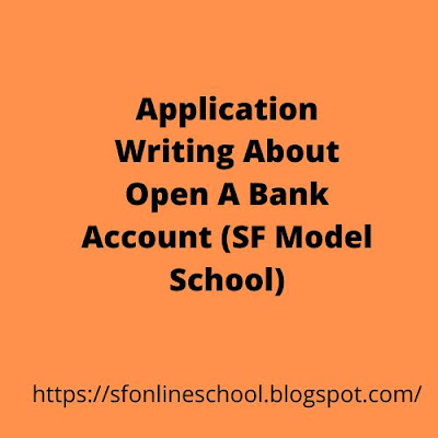 Application Writing About Open A Bank Account