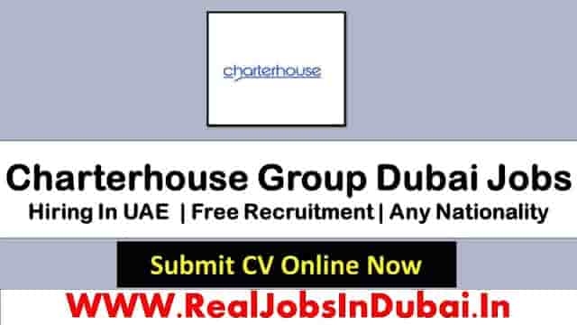 Charterhouse Careers Hiring Staff In Dubai – UAE