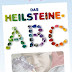 Herunterladen Das Heilsteine-ABC: Für einen spielerischen und lehrreichen Umgang mit Edelsteinen PDF