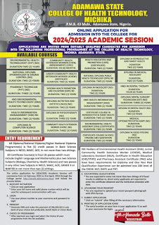 ONLINE APPLICATION FOR ADMISSION INTO  ADAMAWA STATE COLLEGE OF HEALTH TECHNOLOGY, MICHIKA 2024/2025 ACADEMIC SESSION