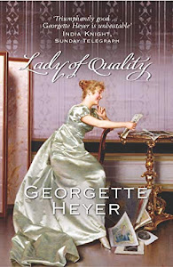 Lady Of Quality: Gossip, scandal and an unforgettable Regency romance