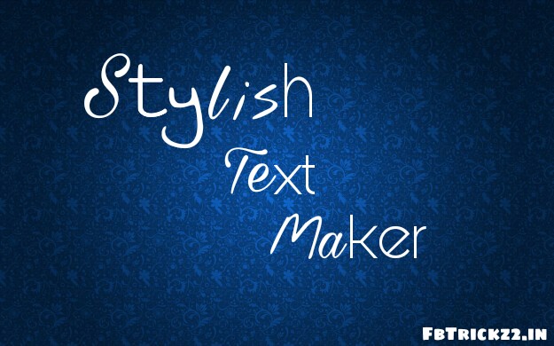 Stylish Text Maker Tool 2019 Stylish Text Generator - Tips n Tuts
