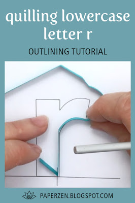 quilling lowercase letter r - how to outline monogram tutorial and pattern