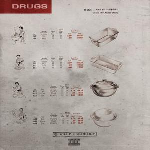 [New Music] Villz feat Pusha T - Drugs | @Dirtbaggvillz @DJSmokeMixtapes