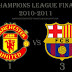 Results >> Manchester United (1) vs (3) Barcelona [28 May 2011] - Champions League