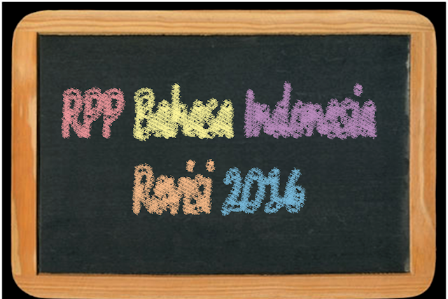 RPP Bahasa Indonesia SMK Kurikulum 2013 (K13) Kelas X Edisi Revisi 2016