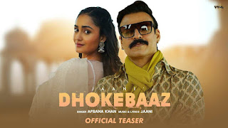 Dhokebaaz Lyrics - Afsana Khan | Vivek Anand Oberoi & Tridha Choudhury