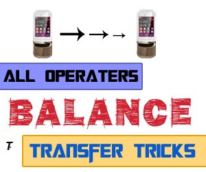 Mobile Balance Transfer Tricks For All Operators