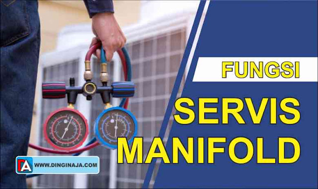 Fungsi Servis Manifold AC